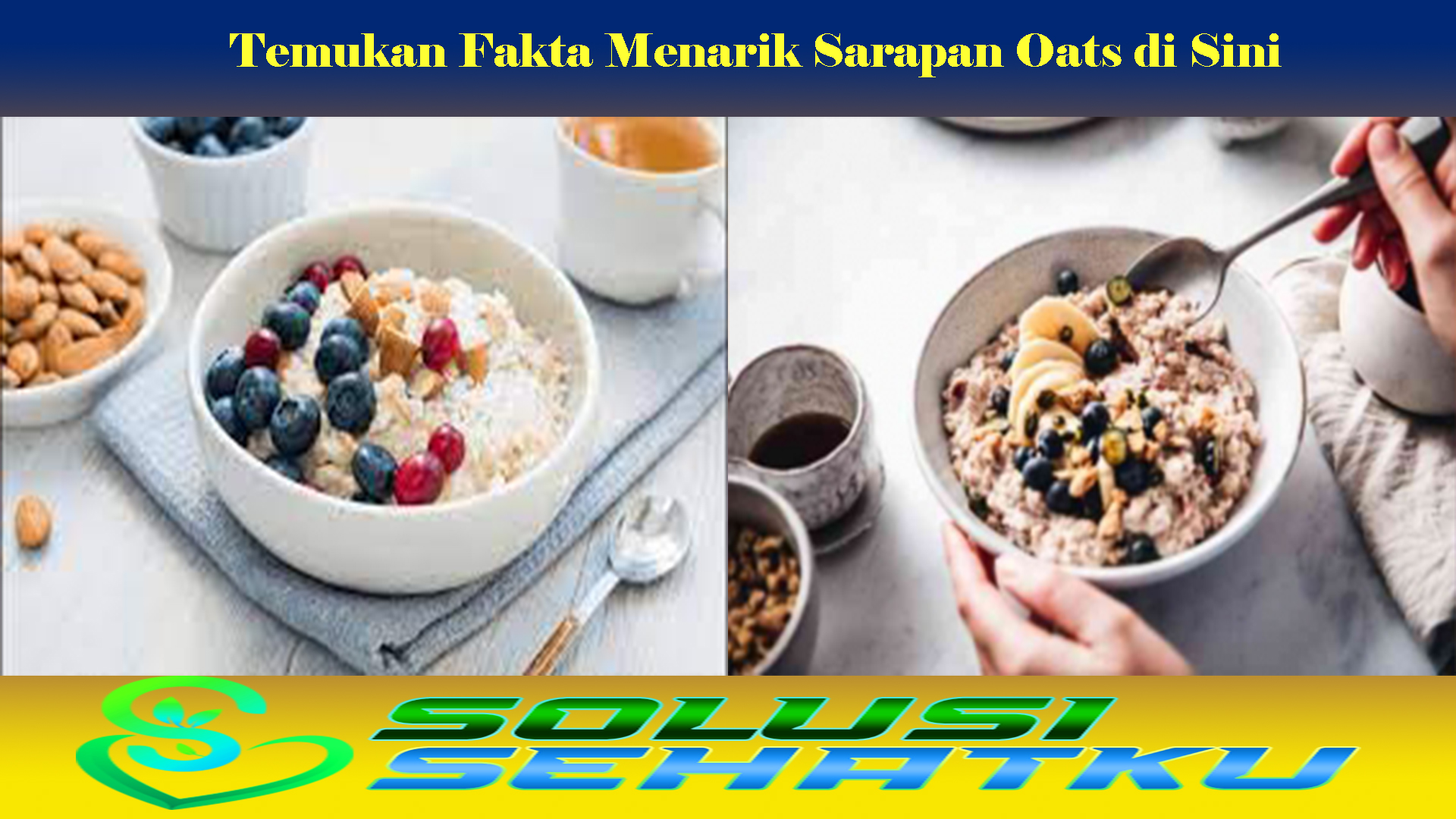 Temukan Fakta Menarik Sarapan Oats di Sini
