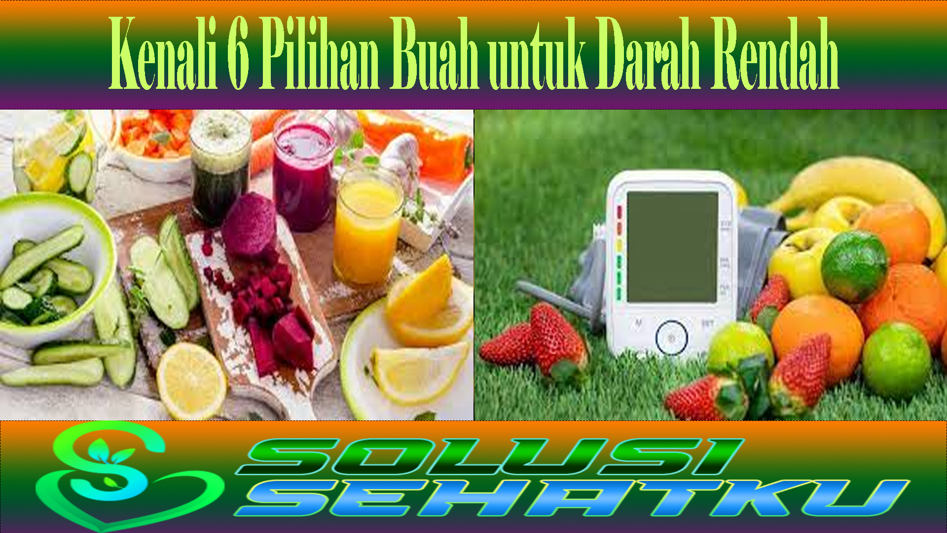 Kenali 6 Pilihan Buah untuk Darah Rendah