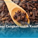 Ketahui Manfaat Cengkeh